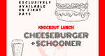 Knockout Lunch - Cheeseburger & Schooner