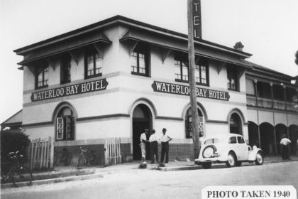 The story of the Waterloo Bay Hotel Brisbane Wynnum - 1940